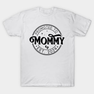 Promoted to Mommy Est 2024 T-Shirt